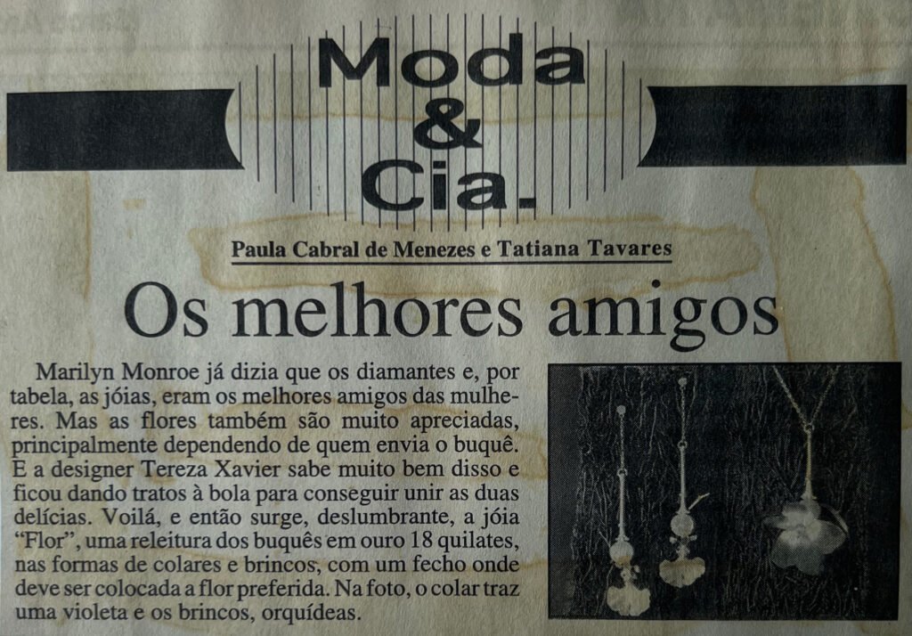 Tribuna da Imprensa Moda & Cia Os Melhores Amigos